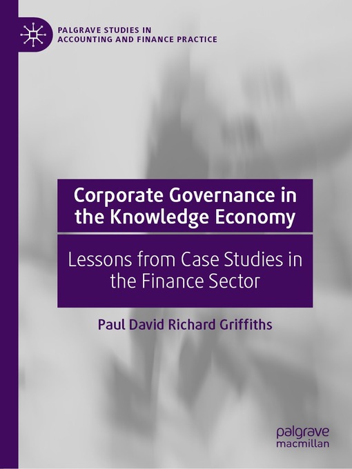 Title details for Corporate Governance in the Knowledge Economy by Paul David Richard Griffiths - Available
